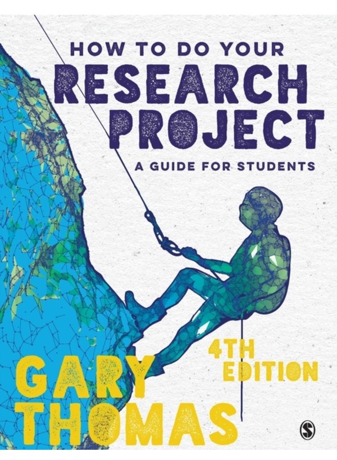 How to Do Your Research Project A Guide for Students - Paperback