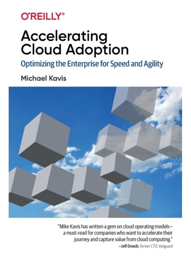 Accelerating Cloud Operations Optimizing the Enterprise for Speed and Agility - Paperback