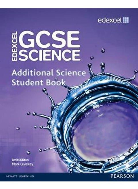 Edexcel GCSE Science  Additional Science Student Book  Edexcel GCSE Science 2011   Ed   1