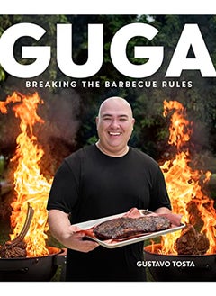 Guga: Breaking the Barbecue Rules 