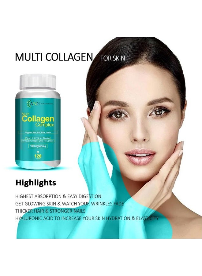ANC Hydrolyzed Multi Collagen Peptide With All 5 Types Of Collagen Including Type I, Ii, Iii, V & X Supports Skin, Hair, Nails & Joints 120 Tablets  - Image 3