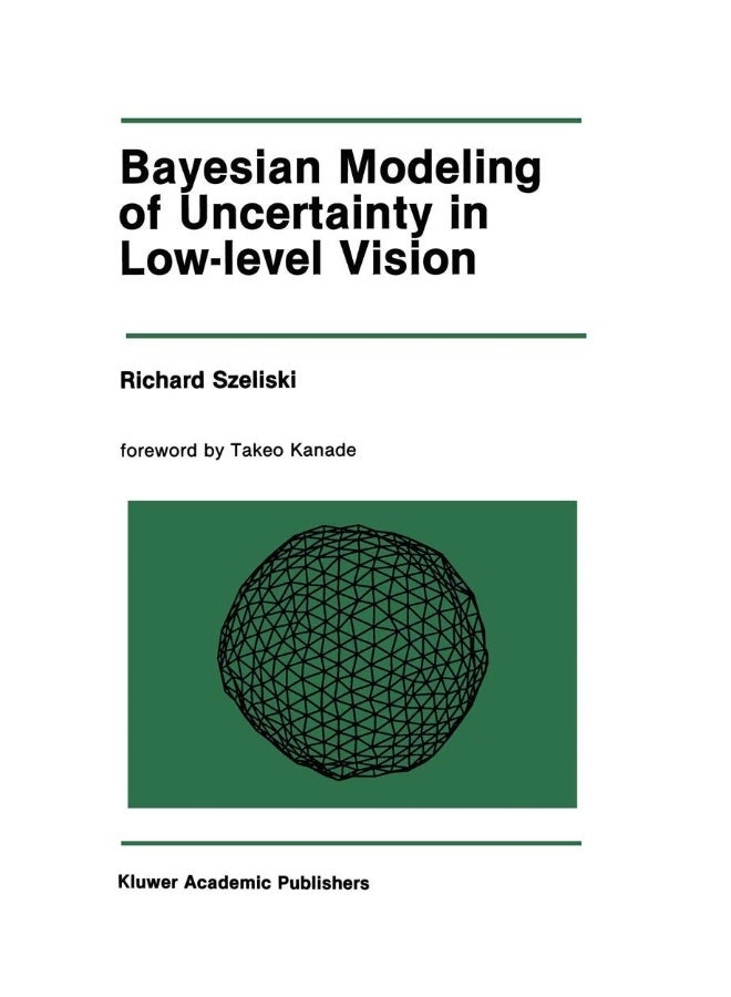 Bayesian Modeling of Uncertainty in Low-Level Vision