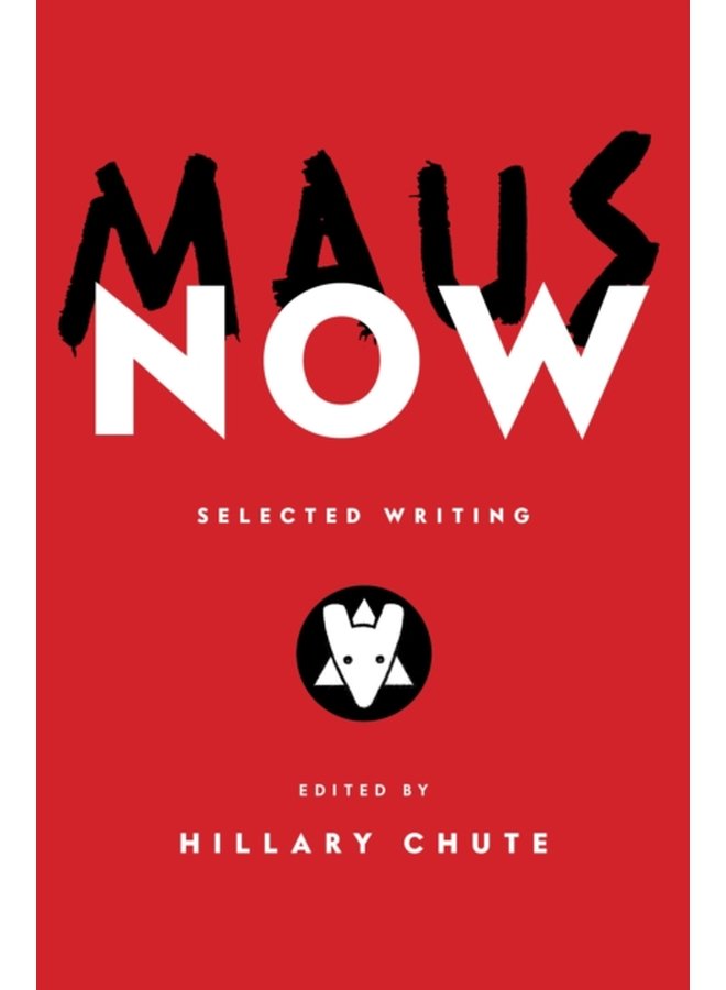 Maus Now Selected Writing - Hardback