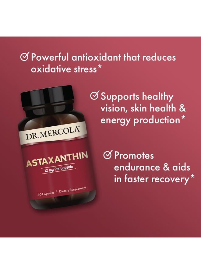 Dr. Mercola أستازانتين، 30 حصة (30 كبسولة)، مكمل غذائي، 12 ملغ لكل كبسولة، يوفر قوة مضادة للأكسدة لصحة عامة، غير معدّل وراثيًا - Image 4