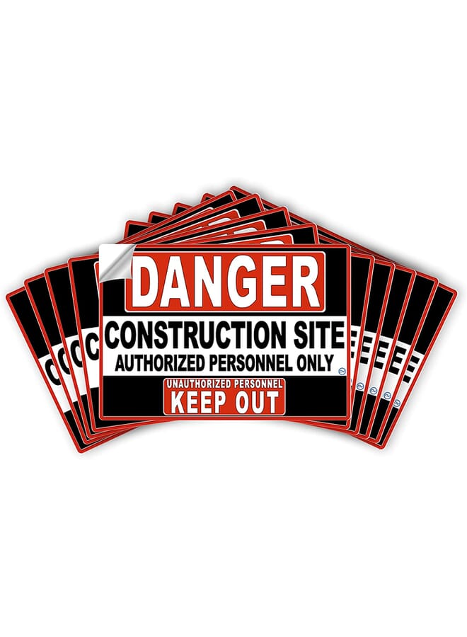 Danger Construction Site 10 Sticker Signs - For In