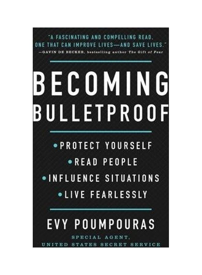 Becoming Bulletproof: Protect Yourself, Read People, Influence Situations, And Live Fearlessly - Image 2