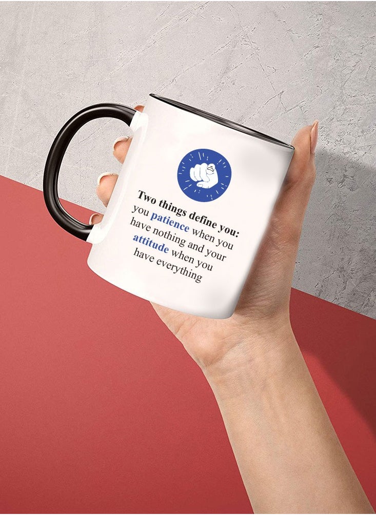 PRINTSHOP4ME - Inspirational Quotes Printed Black two tone ceramic Coffee Mug 11 Oz, Inspirational Gifts for Friends-Gifts for employees,CoWorker,Friends - Image 1