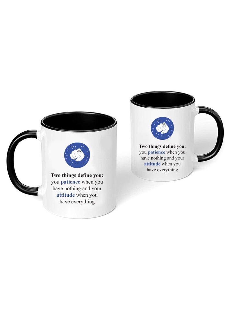 PRINTSHOP4ME - Inspirational Quotes Printed Black two tone ceramic Coffee Mug 11 Oz, Inspirational Gifts for Friends-Gifts for employees,CoWorker,Friends - Image 1