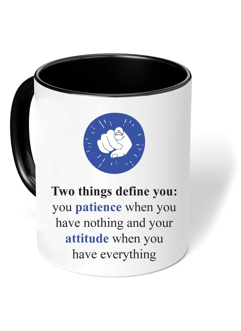 PRINTSHOP4ME - Inspirational Quotes Printed Black two tone ceramic Coffee Mug 11 Oz, Inspirational Gifts for Friends-Gifts for employees,CoWorker,Friends - Image 1