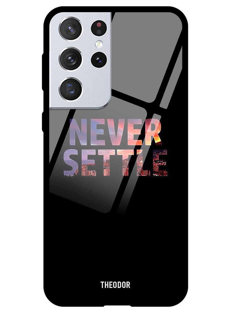 Theodor Protective Tempered Glass Case Cover Samsung Galaxy S21 ULTRA Never Settle - Image 1