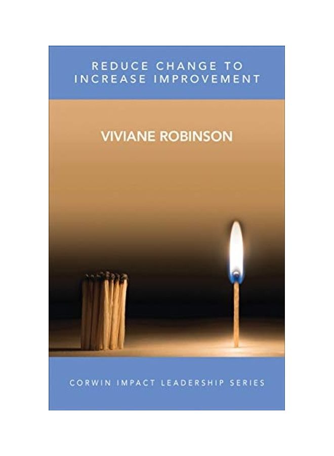 Reduce Change To Increase Improvement