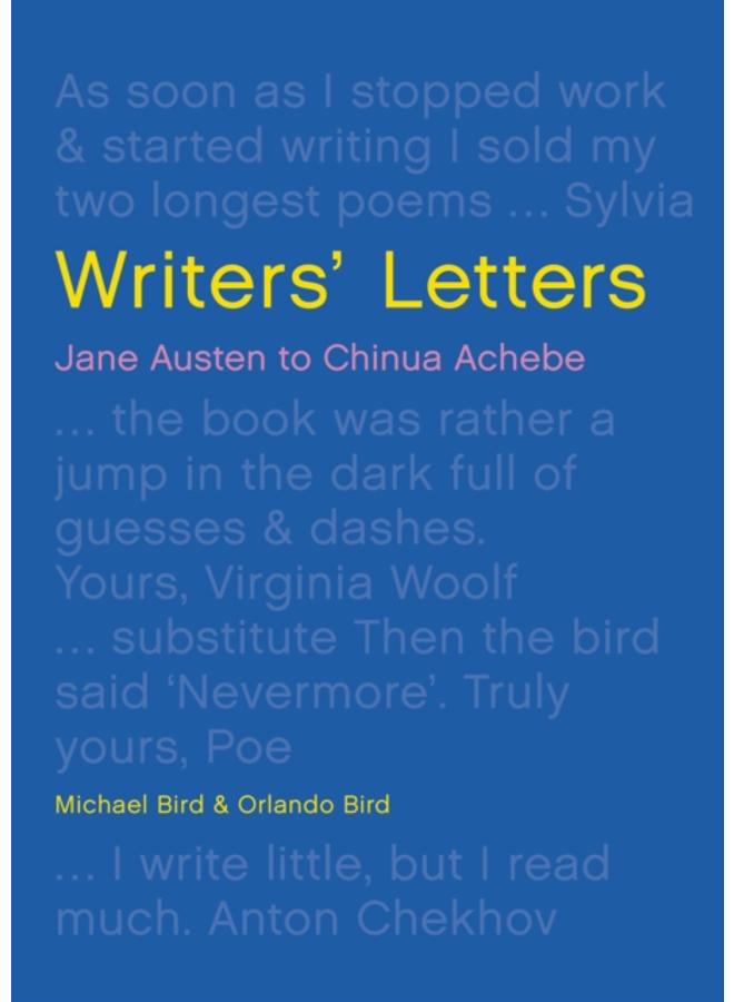 Writers' Letters : Jane Austen to Chinua Achebe 