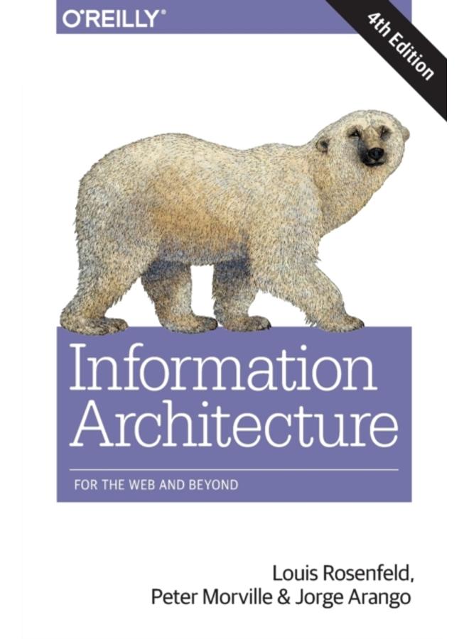 Information Architecture, 4e 