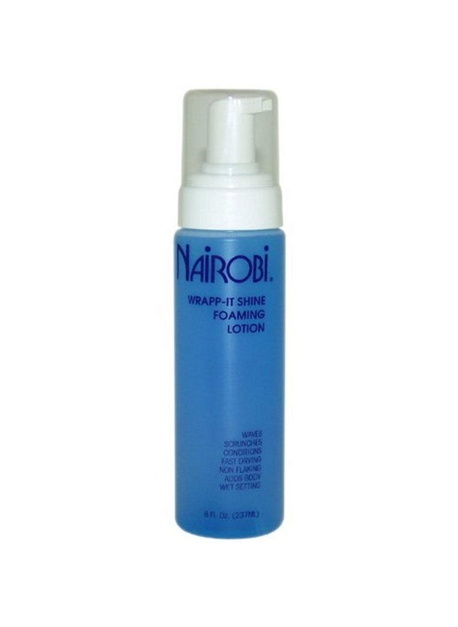 Nairobi Nairobi Wrapp-It Shine Foaming Lotion, 8 Ounce 