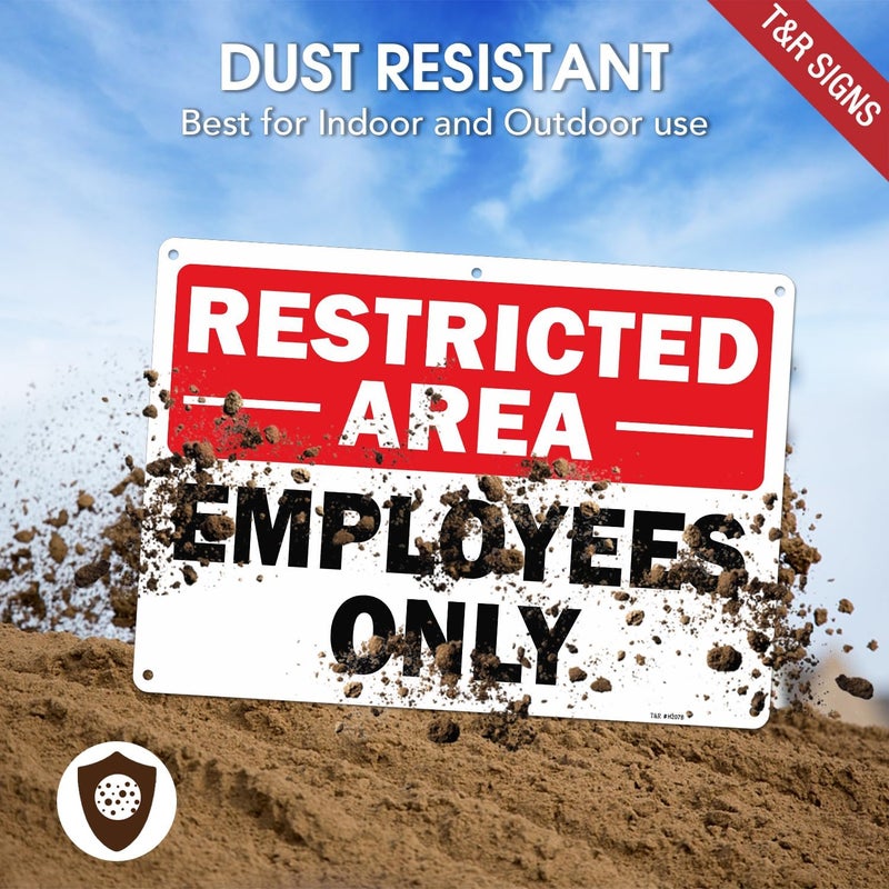 TR Restricted Area Sign Employees Only Sign - 1 Pack - 14 x 10 Inches Rust Free .040 Aluminum - UV Protected, Waterproof, Weatherproof and Fade Resistant - 6 Pre-drilled Holes - Image 5