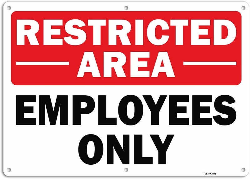 TR Restricted Area Sign Employees Only Sign - 1 Pack - 14 x 10 Inches Rust Free .040 Aluminum - UV Protected, Waterproof, Weatherproof and Fade Resistant - 6 Pre-drilled Holes - Image 1