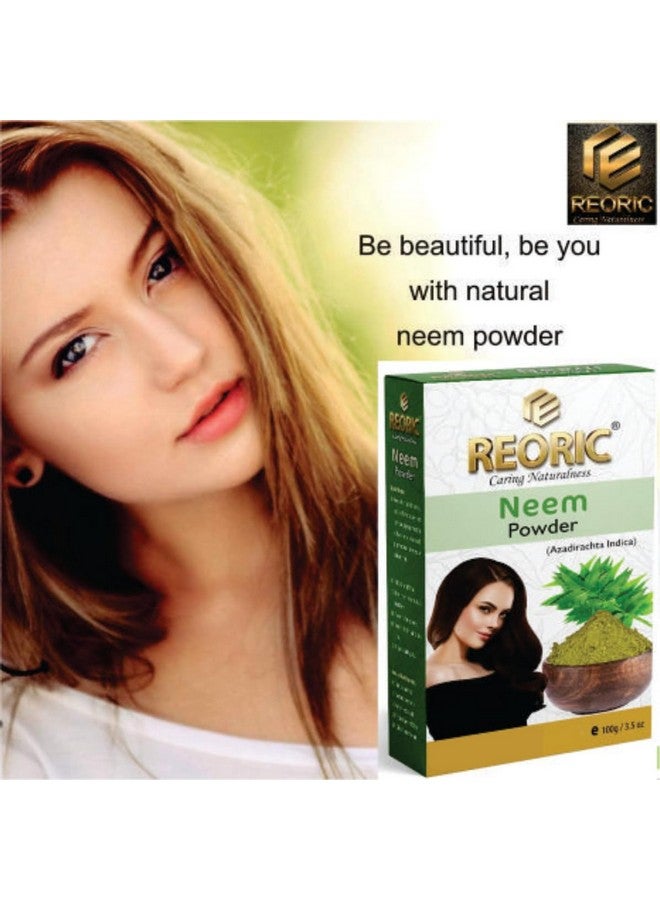 REORIC مسحوق النيم ريرك | مسحوق النيم لخلطة الوجه العضوية | مسحوق النيم النقي | مسحوق النيم العضوي النقي للوجه والجسم والبشرة والشعر | أزاديراشتكا إنديكه | (100 جرام، عبوة واحدة) - Image 3