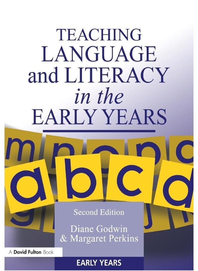 David Fulton Publishers Teaching Language and Literacy in the Early Years 