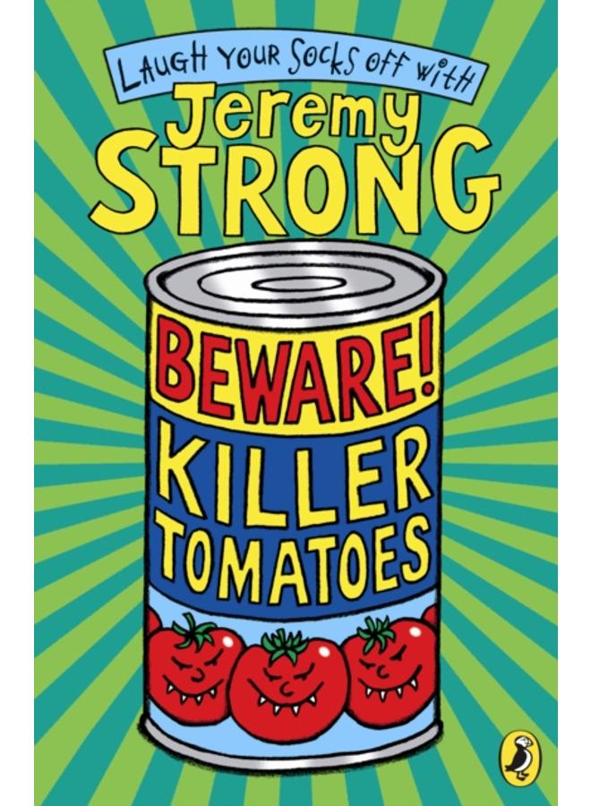 Beware! Killer Tomatoes 
