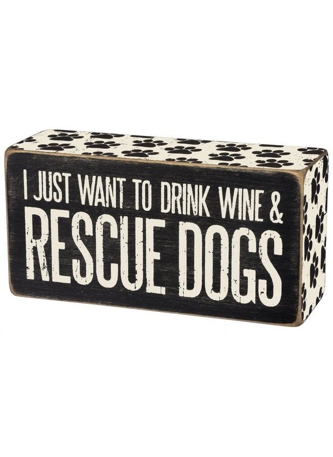 I Just Want To Drink Wine & Rescue Dogs Home Décor Sign - pzsku/ZA23E14BB5FB82D24DE57Z/45/_/1677912500/52aebd51-14ae-4aeb-a9ed-a85a3277608a