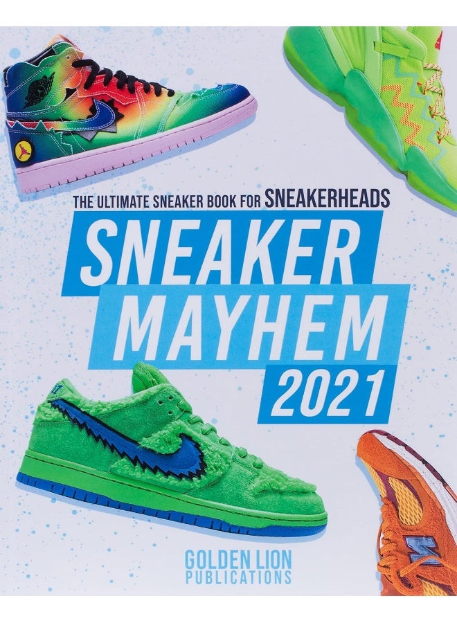 Independently Published Sneaker Mayhem: The Ultimate Sneaker Book For Sneakerheads 2021 Edition  - Image 1