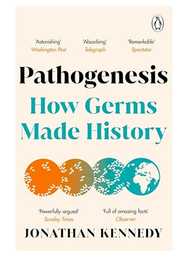 Pathogenesis How Germs Made History 