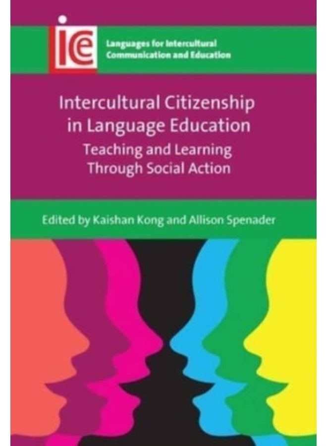 Intercultural Citizenship in Language Education Teaching and Learning Through Social Action - Paperback