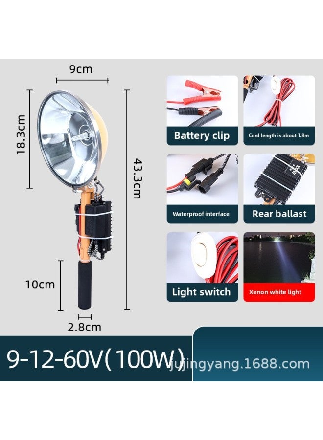 Outdoor Strong Light Lighting Long-range 18cm 100W Xenon White Light Handheld Searchlight External 9v12v60v 