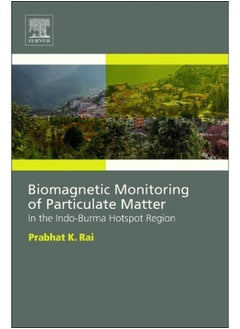 Biomagnetic Monitoring of Particulate Matter: In the Indo-Burma Hotspot Region 