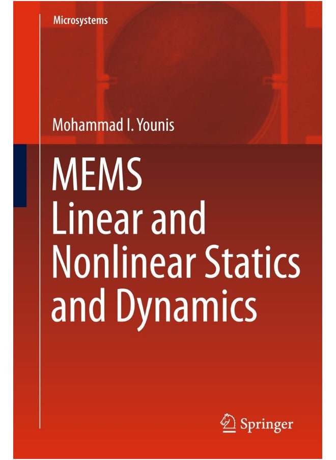 MEMS Linear and Nonlinear Statics and Dynamics 