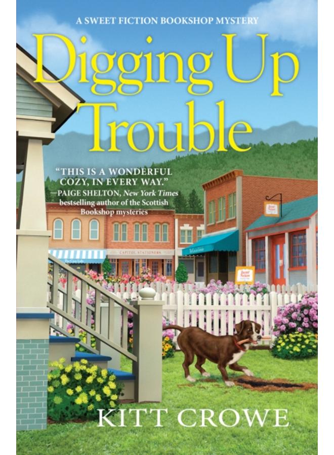 Digging Up Trouble 