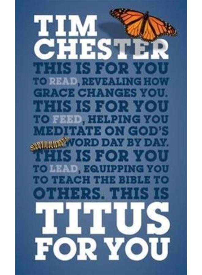 Titus For You : For reading, for feeding, for leading 