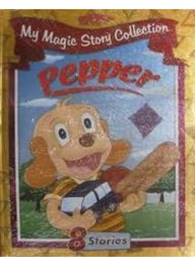 PEPPER : MY MAGIC STORY COLLECTION