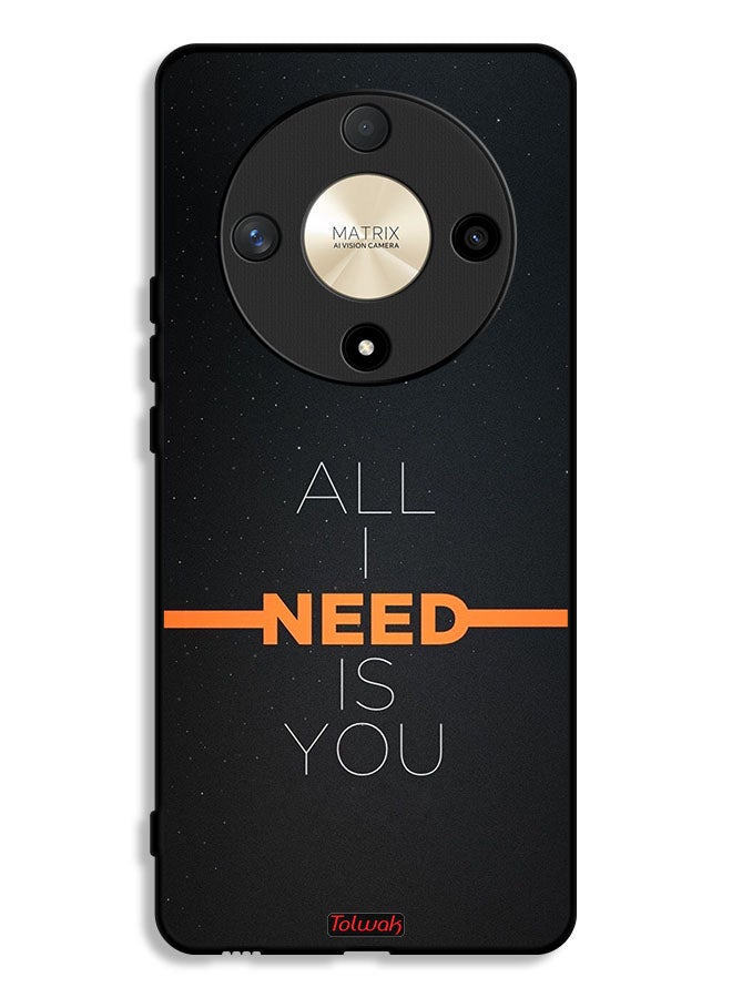 Tolwak Honor X9b Protective Case Cover All I Need Is You - Image 1