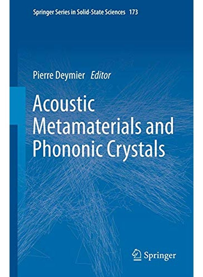Acoustic Metamaterials And Phononic Crystals 
