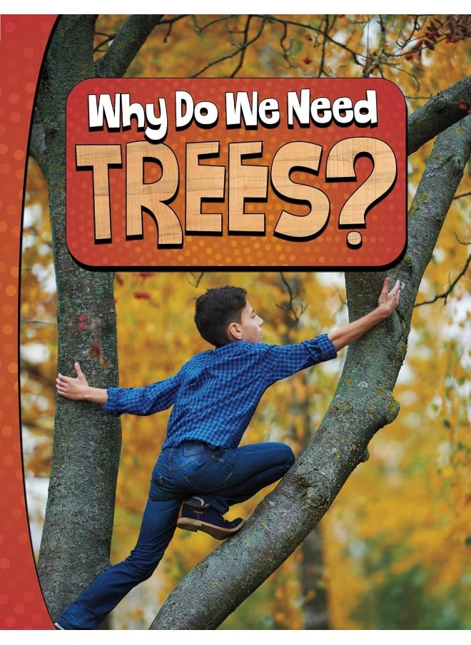 Why Do We Need Trees?  - Image 1