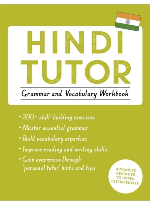 Hindi Tutor: Grammar and Vocabulary Workbook (Learn Hindi with Teach Yourself) : Advanced beginner to upper intermediate course