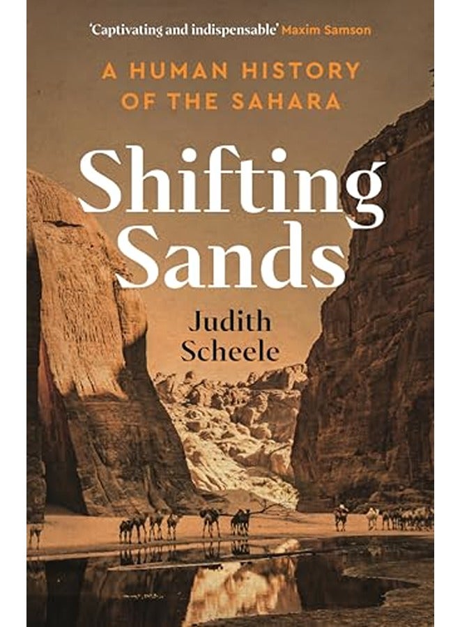 Shifting Sands: A Human History of the Sahara