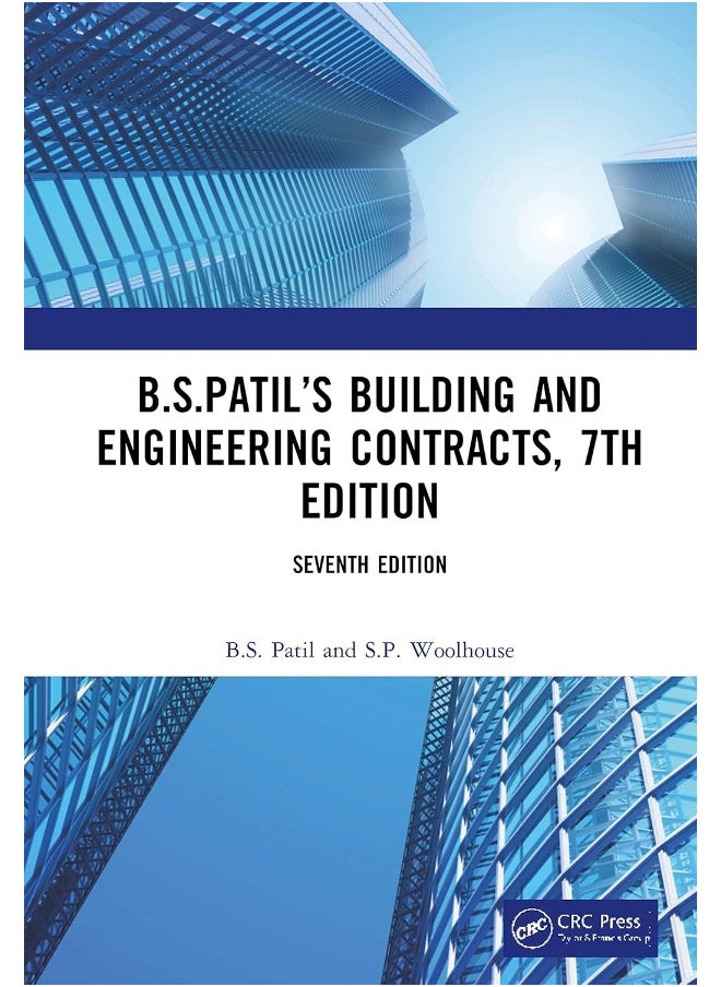 B.S.Patil’s Building and Engineering Contracts, 7th Edition 