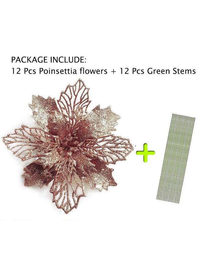 GL-Turelifes 12 Pcs 6.3'' Glitter Christmas Flowers Rose Gold Artificial Poinsettia Flowers Christmas Tree Flowers Wreath Tree Ornaments With 12 Pcs Green Flower Stem  - Image 3