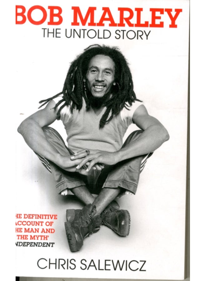 Bob Marley : The Untold Story