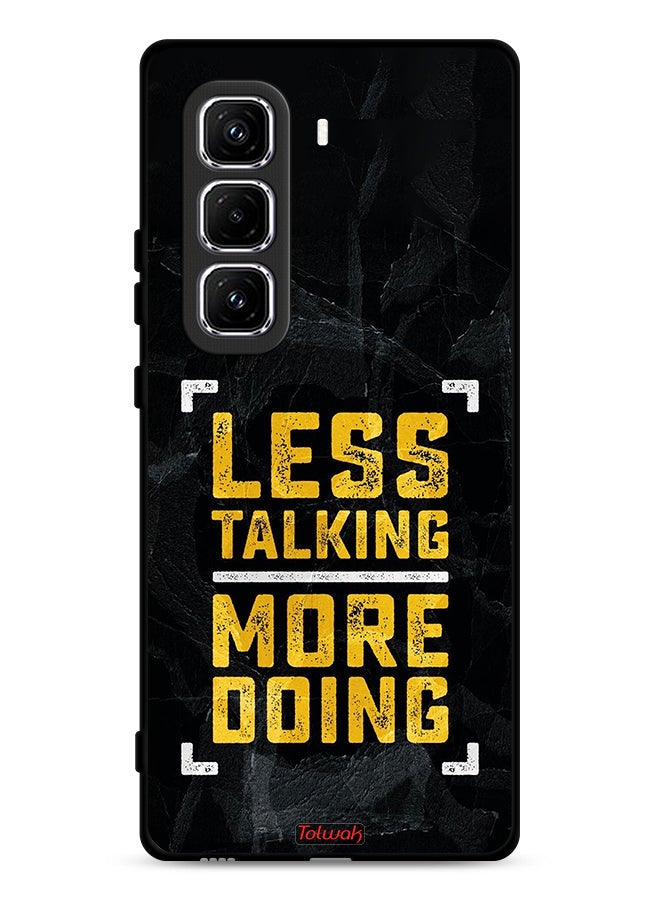 Tolwak Infinix Hot 50 Pro 4G Protective Case Cover Less Talking More Doing - Image 1