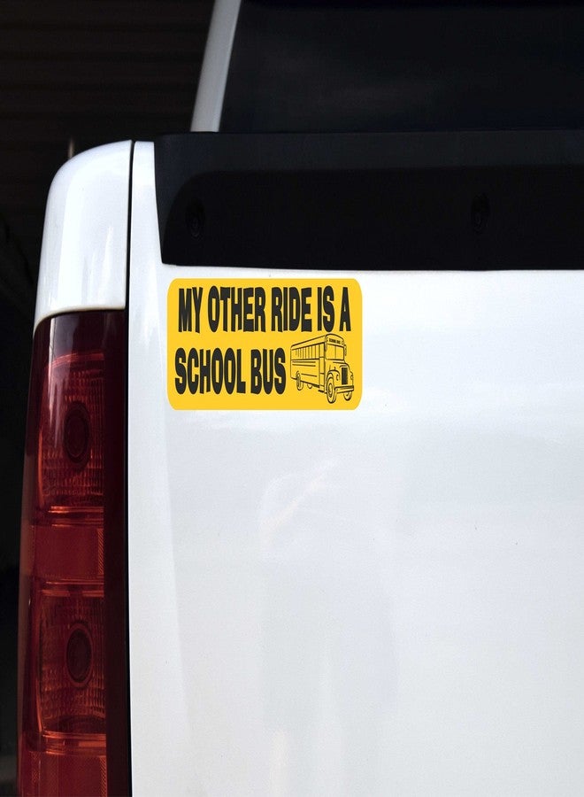 StickerTalk My Other Ride is a School Bus Vinyl Sticker, 10 inches by 3 inches - Image 2