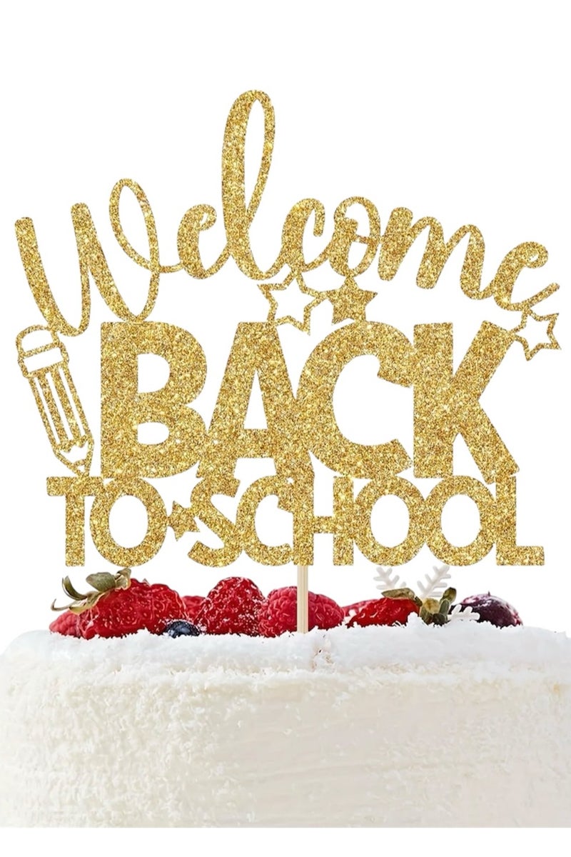 Welcome Back to School Cake Topper, Gold Glitter Cupcake Muffins Decoration Baking Supplies for Students Teacher Surprise Present Gift Idea Party Sweet Treats Tableware - Image 1