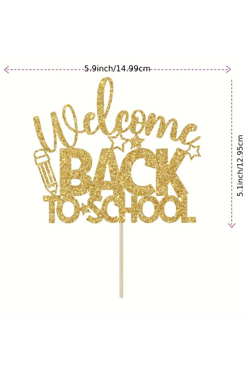 Welcome Back to School Cake Topper, Gold Glitter Cupcake Muffins Decoration Baking Supplies for Students Teacher Surprise Present Gift Idea Party Sweet Treats Tableware - Image 4
