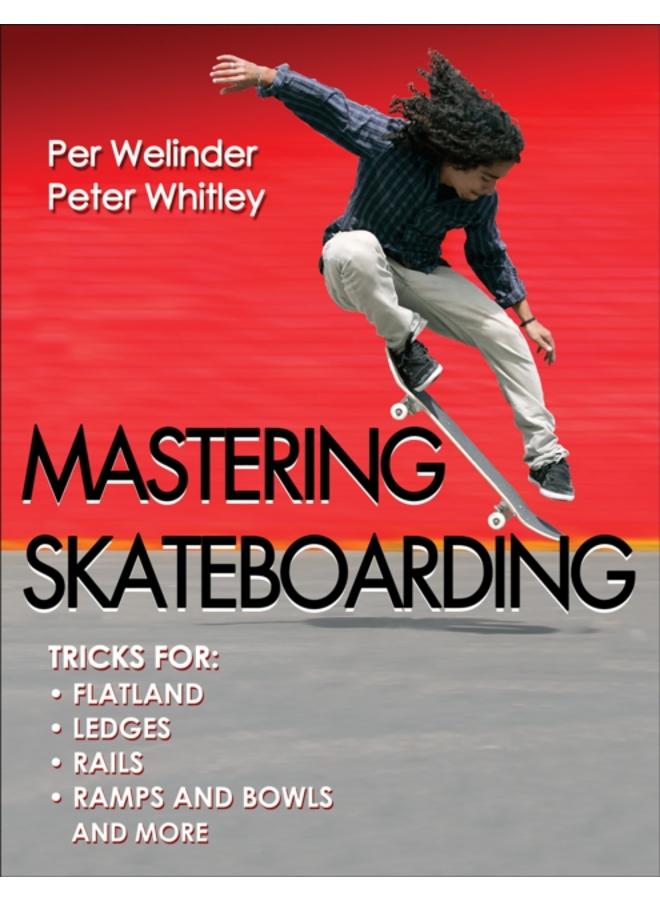 Mastering Skateboarding 
