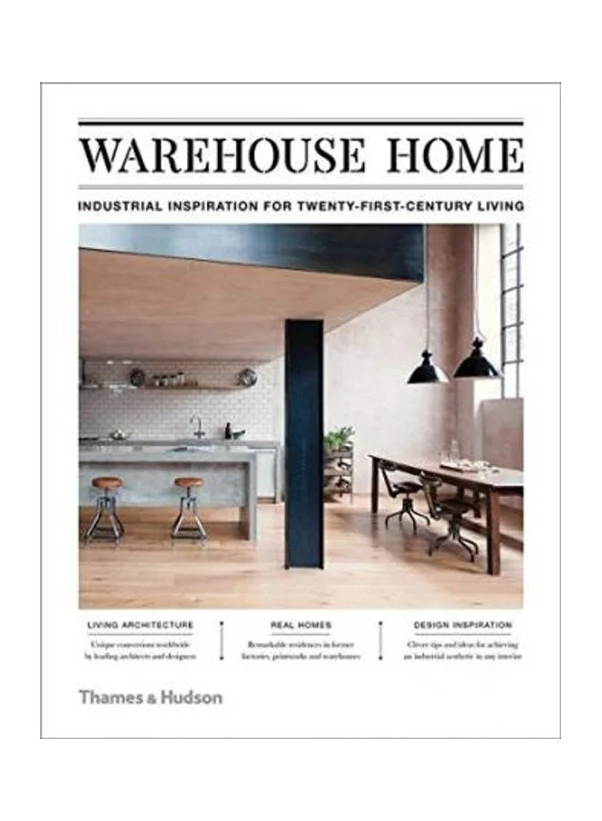 Ciel Books Warehouse Home: Industrial Inspiration for Twenty-First-Century Living