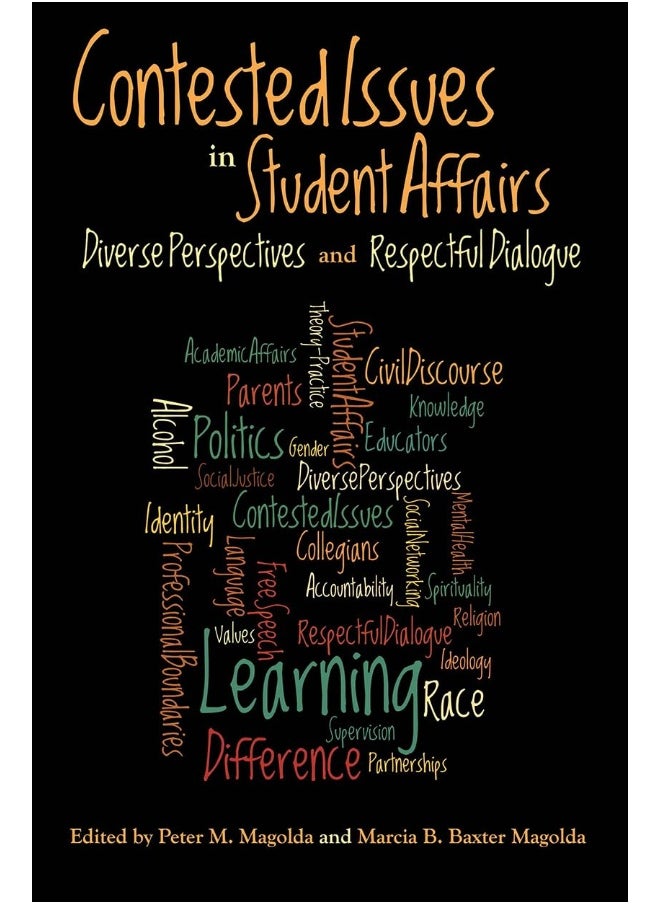 Contested Issues in Student Affairs: Diverse Perspectives and Respectful Dialogue  - Image 1