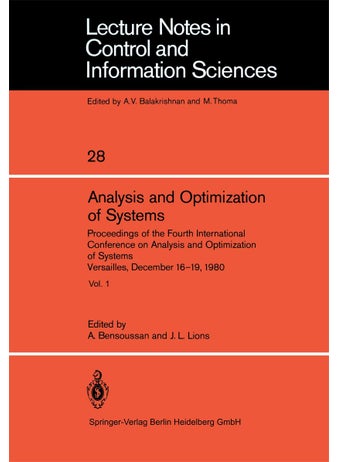 Analysis and Optimization of Systems: Proceedings of the Fourth International Conference on Analysis and Optimization of Systems Versailles, December 16-19, 1980 - pzsku/ZA287F055C61F7F4DEF3AZ/45/1749041396/65e1a782-f267-4280-9307-81a38c139fee