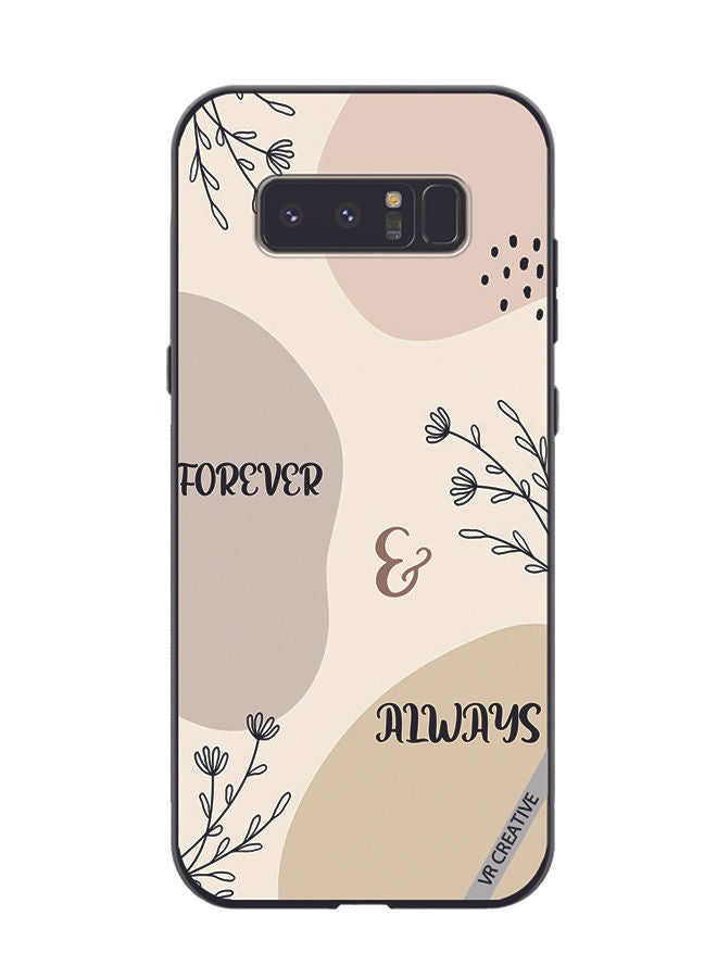 Protective Case Cover For Samsung Galaxy Note 8 Forever And Always Design Multicolour